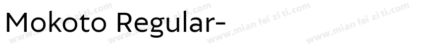 Mokoto Regular字体转换